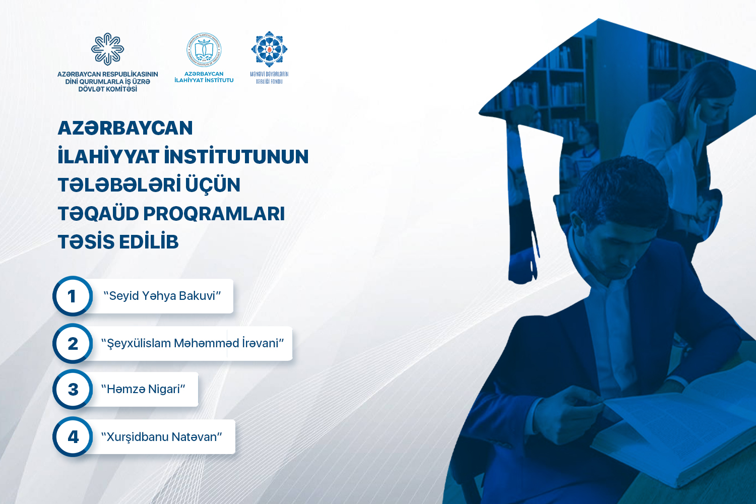 Azərbaycan İlahiyyat İnstitutunun tələbələri üçün yeni təqaüd proqramları təsis edilib - Image 1