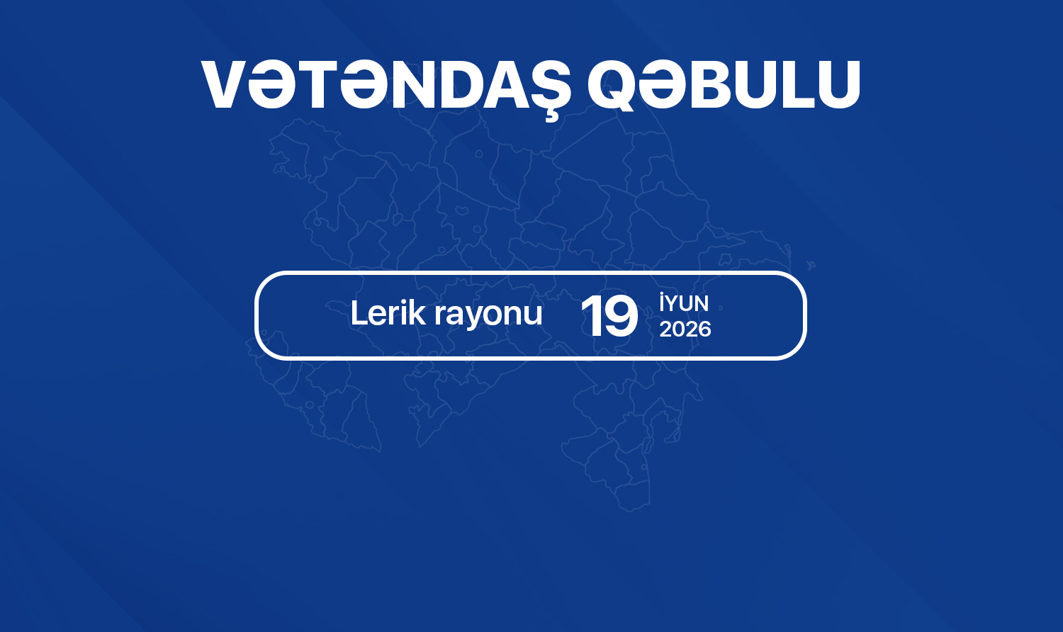 Dövlət Komitəsinin sədri Lerikdə vətəndaşları qəbul edəcək