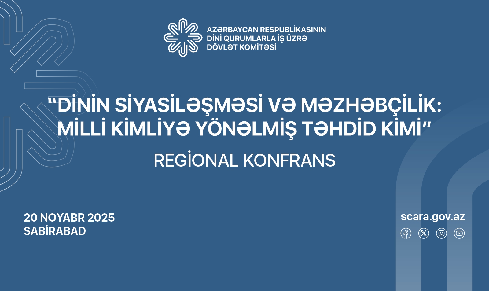 Sabirabadda “Dinin siyasiləşməsi və məzhəbçilik: milli kimliyə yönəlmiş təhdid kimi” mövzusunda regional konfrans keçiriləcək