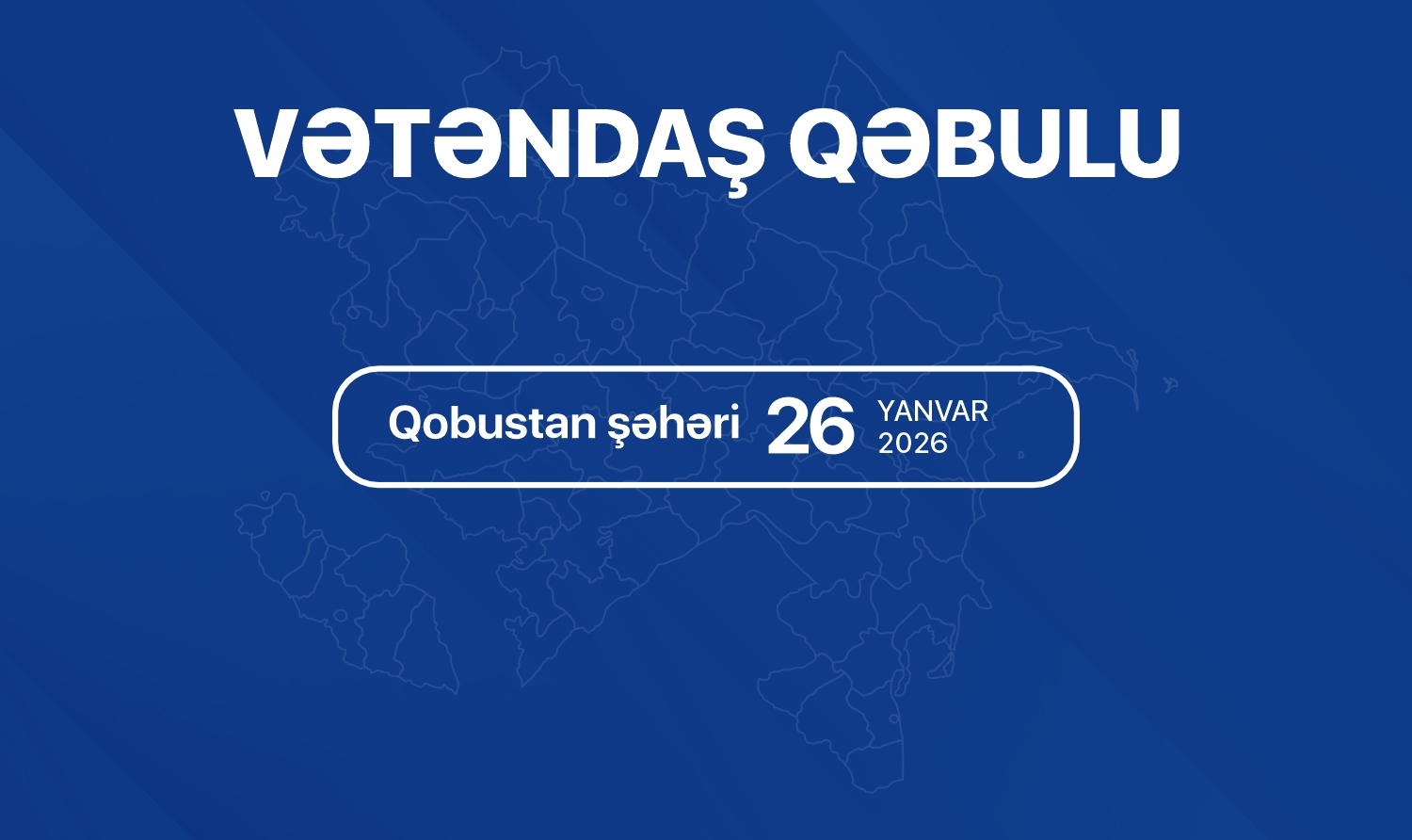 Dövlət Komitəsinin sədri Qobustanda vətəndaşları qəbul edəcək