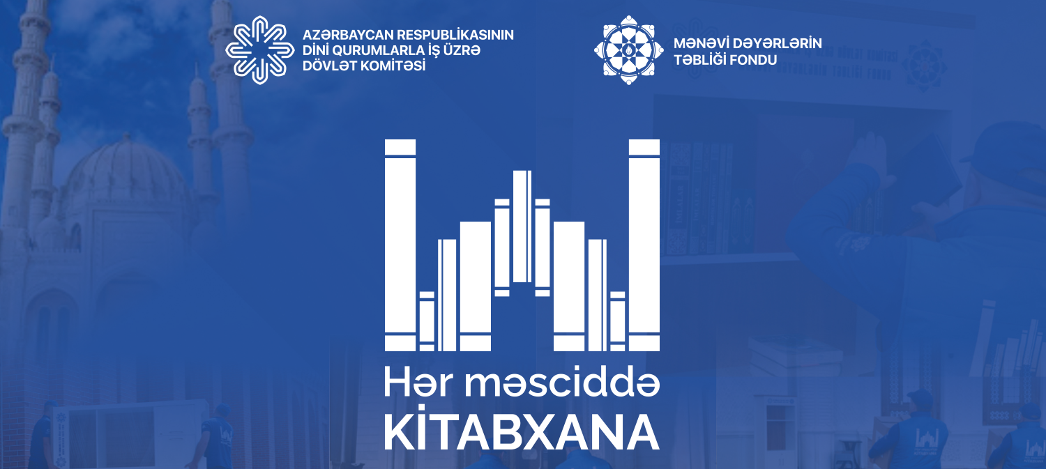 “Hər məsciddə kitabxana” layihəsi davam edir